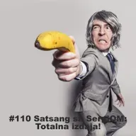 #110 Satsang sa SergiOM: Totalna izdaja!