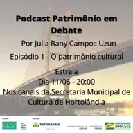 Patrimônio em Debate Ep. 1