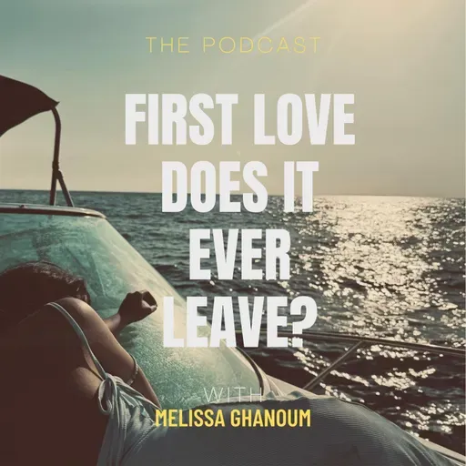 First love,  does it ever leave?
