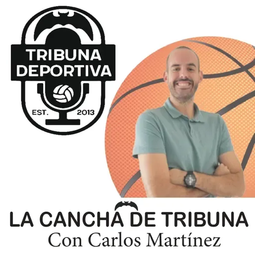 PROGRAMA 29 (25/26) La Cancha de Tribuna Lunes 27 de Abril de 2026