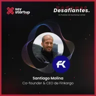  EP 105: Santiago Molina | Finkargo | El camino del emprendedor: medir riesgos sin temor al fracaso