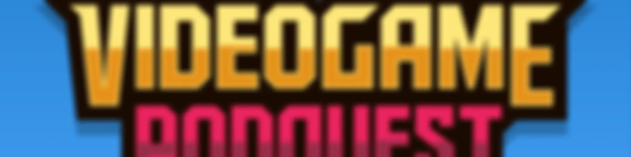 Videogame Podquest