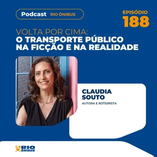 Volta Por Cima: o transporte público na ficção e na realidade