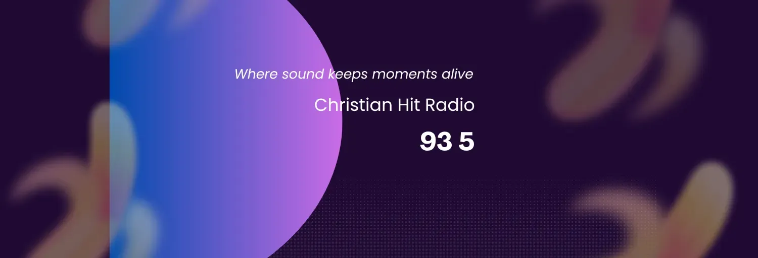 93 5 Christian Hit Radio
