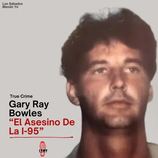 Gary Ray Bowles, El Asesino de la I-95