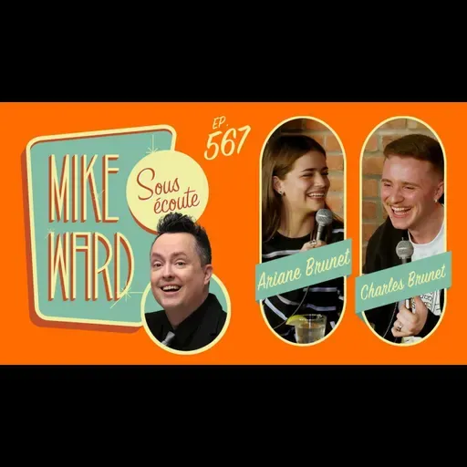 #567 - Ariane Brunet et Charles Brunet