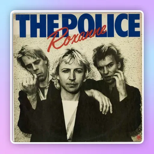 «Roxanne»: la noche en París que cambió la hª «The Police»