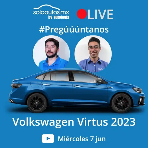 Episode 664: Volkswagen Virtus 2023: soloautos by autología TALKS: #Pregúntanos