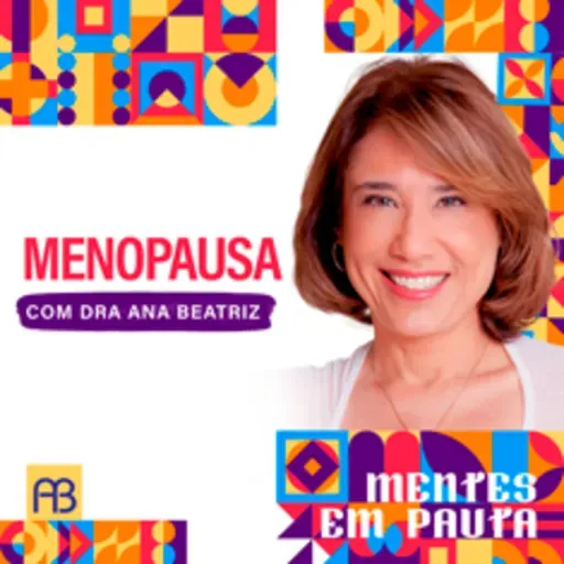 MENOPAUSA | ANA BEATRIZ 