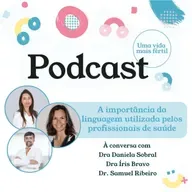 86. A importância da linguagem utilizada pelos profissionais de saúde