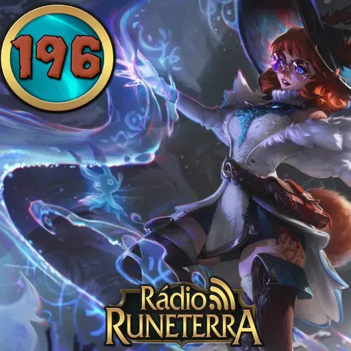 Rádio Runeterra 196 - Aurora