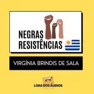 #04 - Virgínia Brindis de Sala | NEGRAS RESISTÊNCIAS