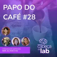 POR QUE (E PARA QUÊ) A GENTE ESTUDA? – PAPO DO CAFÉ #29