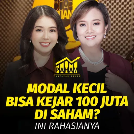 PAHAM: Modal Kecil Bisa Kejar 100 Juta di Saham? Ini Rahasianya!