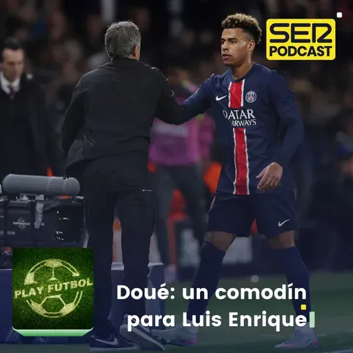 Doué: un comodín para Luis Enrique