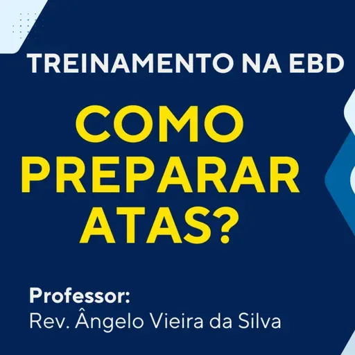 #0225 | Treinamento | COMO PREPARAR ATAS ELETRÔNICAS | Lucas 1.1-4