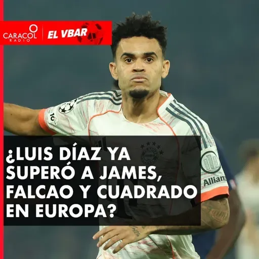 ¿Luis Díaz ya superó a James, Falcao y Cuadrado en Europa?