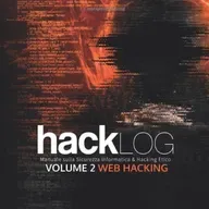 Hacklog Volume 2 Web Hacking: Manuale sulla Sicurezza Informatica e Hacking Etico