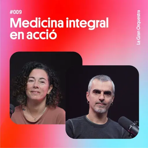 Medicina integral en acció amb Marta Palomares i Rikki Arjuna (Cap 9)
