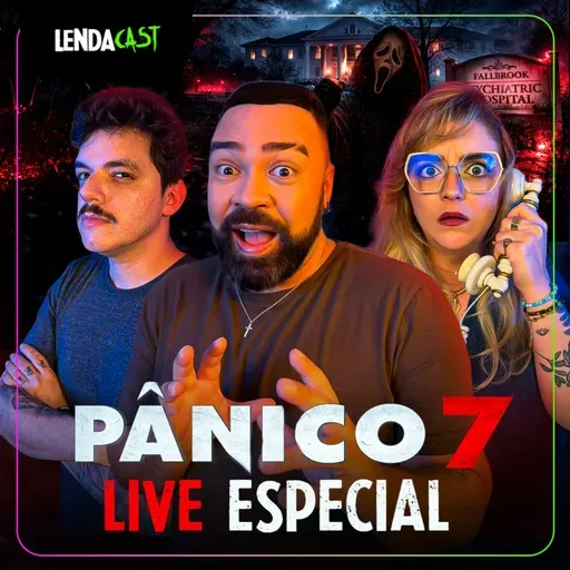 COMO PÂNICO SE TORNOU UMA DAS MAIORES FRANQUIAS DE TERROR - com Muita Brisa | LendaCast #271
