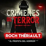 Temporada 2: Episodio #18 Roch Thériault "El Profeta del Horror"