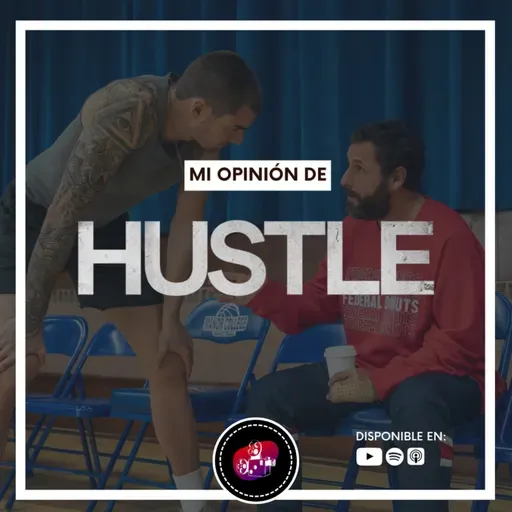 Mi opinión de Hustle (2022)