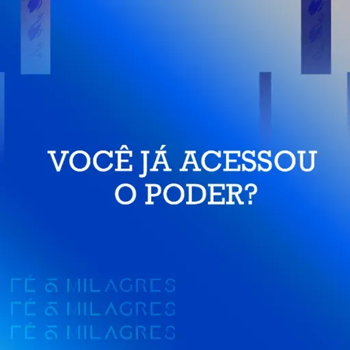 VOCÊ JÁ ACESSOU O PODER - HUGO DE JESUS
