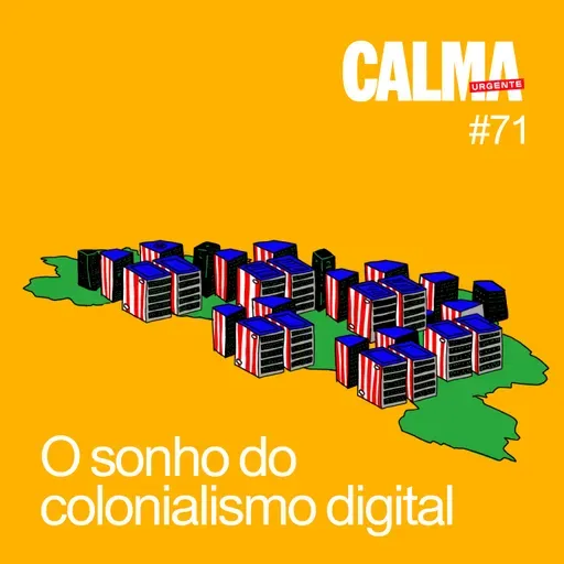 O Sonho do Colonialismo Digital