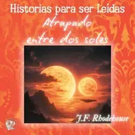 Atrapado entre dos soles, J.F. Rhodehouse