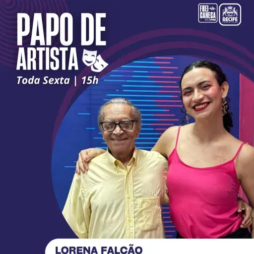Papo de Artista 12/2026 - Lorena Falcão