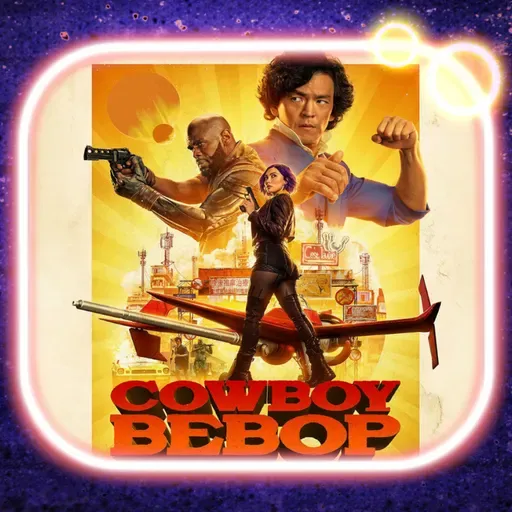 LCDB S04E21 - Cowboy Bebop