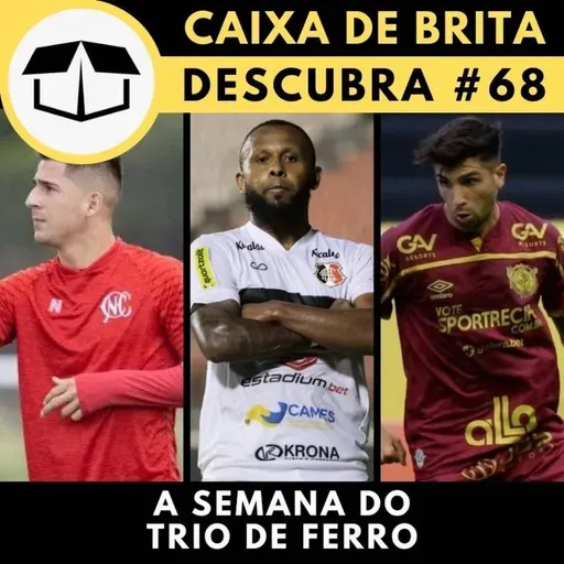 Descubracast #68 - Análise da semana de Náutico, Santa Cruz e Sport
