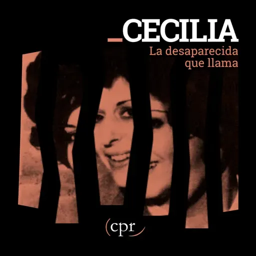 Cecilia, la desaparecida que llama (unitario)