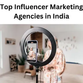 5 Top Influencer Marketing Agencies in India