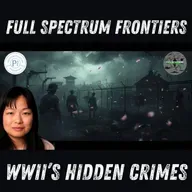 The Untold WWII War Crimes Still Shaping Asia Today | Full Spectrum Frontiers