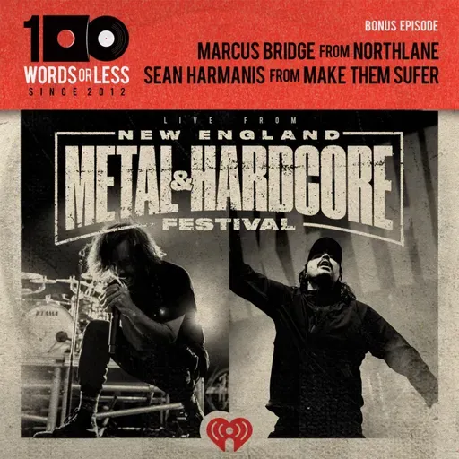 BONUS EPISODE - Marcus Bridge from Northlane & Sean Harmanis from Make Them Suffer
