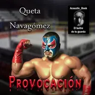 Provocación Queta Navagómez