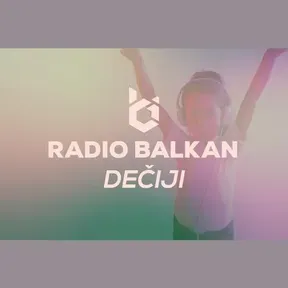 Radio Balkan Dečija uživo