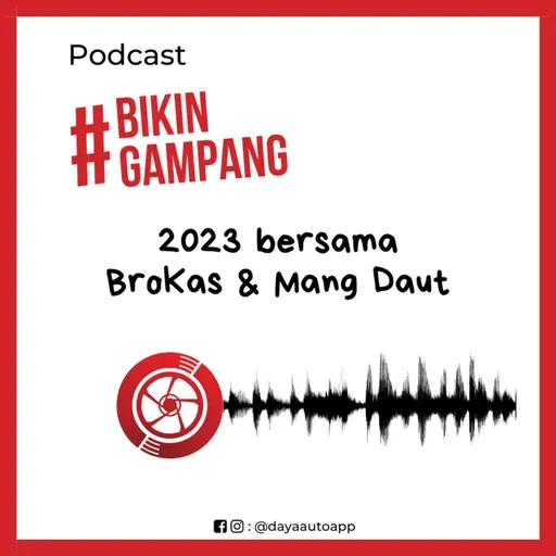 Teman Sunmori Baru : 2023 bersama Brokas & Mang Daut