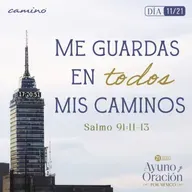 Oración 4 de septiembre (Me guardas en todos mis caminos  11/21)