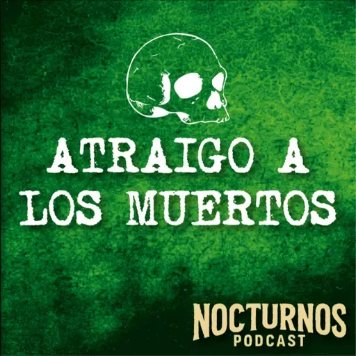Mi abuela me heredó el don de sentir a las animas | Nocturnos Podcast