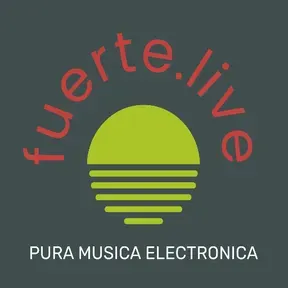 Fuerte.live - Pura musica electronica