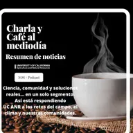 Soluciones, ciencia y comunidad: el resumen de noticias de UC ANR