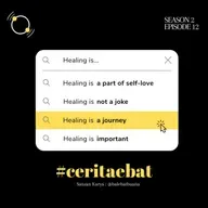 Cerita #12 : Healing is a journey