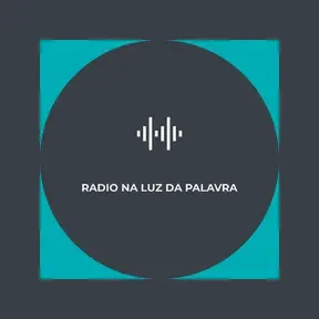 RADIO NA LUZ DA PALAVRA