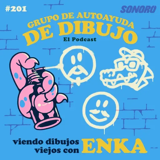 Ep. 201 - viendo dibujos viejos con ENKA