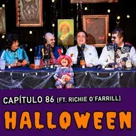 Capítulo 86: Hallowwen Ft. Richie O'Farrill