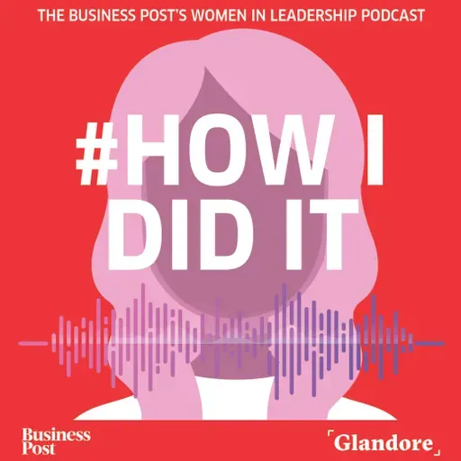 Áine Kerr of Kinzen and Máirín Murray of Tech for Good join Nadine O'Regan for #HowIDidIt