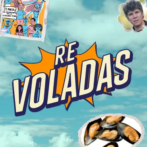 RE VOLADAS - Temporada 2025 #1 Programa completo