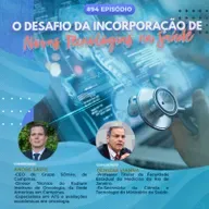 O desafio da incorporação de novas tecnologias na Saúde